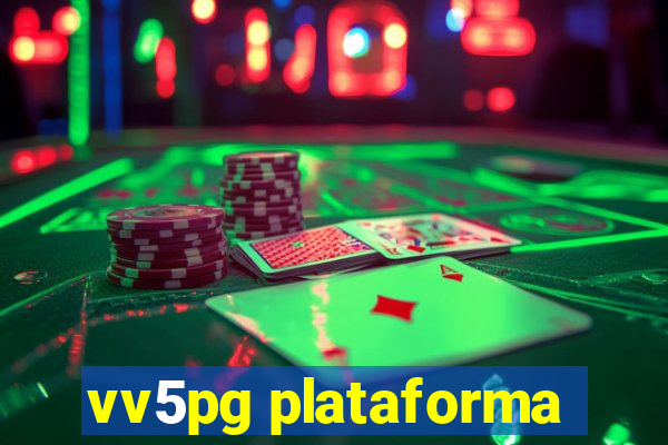 vv5pg plataforma